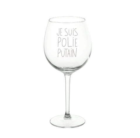 Verre de vin personnalisé je suis polie putain